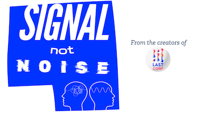 Signal Not Noise log with 